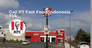 gaji pt fast pood indonesia